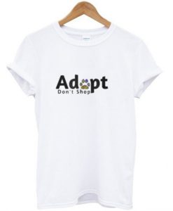 Adopt Don’t Shop T-Shirt