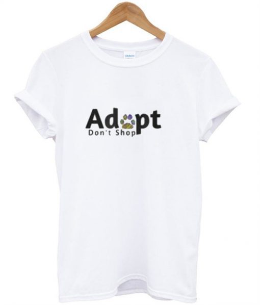 Adopt Don’t Shop T-Shirt