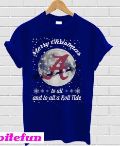 Alabama Crimson Tide Merry Christmas to All and to All A Roll Tide T-shirt