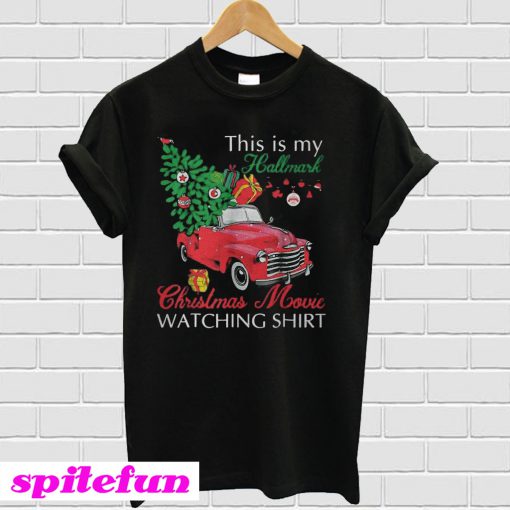 Awesome Red truck This is my Hallmark Christmas Movie Watching T-shirt