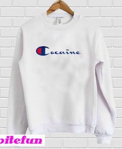 Cocaine Sweatshirt