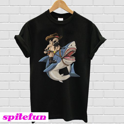 Cowboy Pug riding shark T-shirt