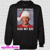 Merry Christmas kiss my ass Vacation Hoodie