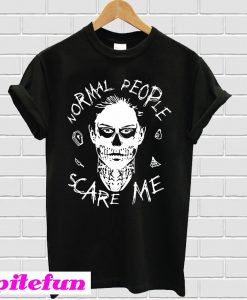 Evan Peters Normal people scare me T-shirt