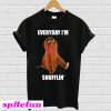 Everyday I’m Snufflin’ T-shirt