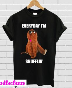 Everyday I’m Snufflin’ T-shirt