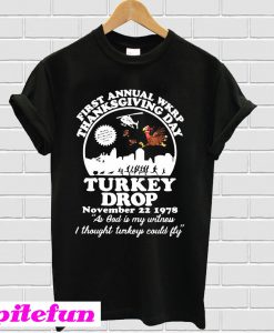 First annual WKRP thanksgiving day Turkey drop T-shirt