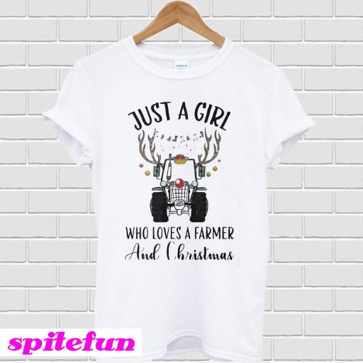 Funny Just a girl who loves a farmer and christmas T-shirt