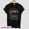 In the quilt of life Jesus is the Stitch that holds it together T-shirt