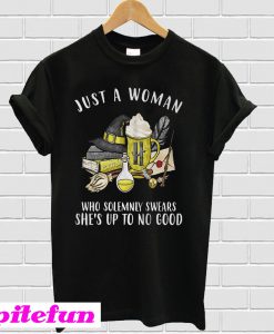 Just a woman who solemnly swears she's up to no good Hufflepuff Harry Potter T-shirt