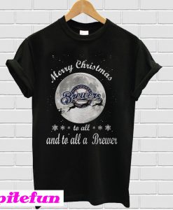 Merry Christmas Milwaukee Brewers to all and to all a Brewer T-shirt