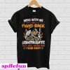 Mess with me I will fight back mess with my granddaughter T-shirt