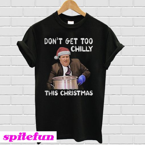 The Office Don't get too chilly this christmas T-shirt