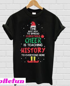 The best way to spread Christmas T-shirt
