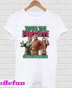 Twas the Fortnite before christmas T-shirt