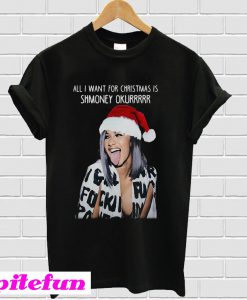All I Want For Christmas Is Shmoney Okurrrrr santa christmas T-shirt