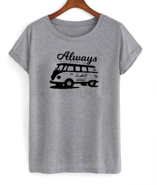 Always sunbelt T-shirt