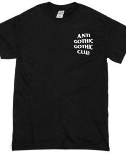 Anti gothic gothic club T-shirt