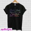 Best aunt and sister ever T-shirt