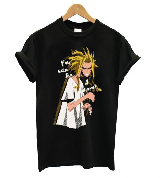 Boku No Hero Academia You can be a hero T-shirt