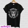 Boxer dad wiggle butt club T-shirt