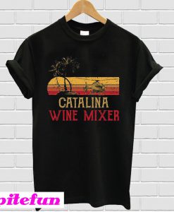 Catalina wine mixer T-shirt