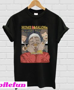 Home Malone A Family Comedy Without The Family T-shirt