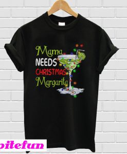 Mama needs Christmas margarita T-shirt