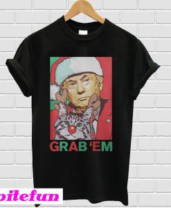 Donald Trump Grab ’em by the Pussy Christmas T-shirt