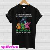 Dragon It's Not My Fault You Thought I Was Normal That's on You T-shirt