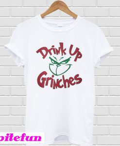 Drink up Grinches face T-shirt