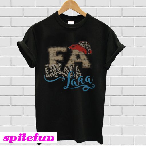 FA Lalala Laa Chirstmas T-shirt