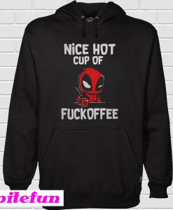 Deadpool Nice hot cup of fuckoffee Hoodie