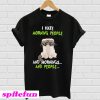 Grumpy cat I hate morning people and mornings and people T-shirt