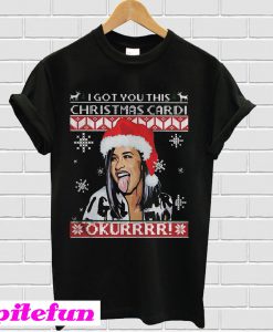 I Got You This Christmas Cardi B T-Shirt