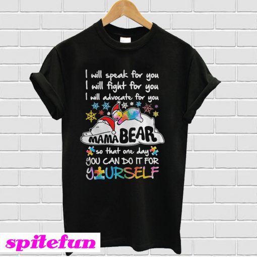 I Will Speak For You I Will Fight For You I Will Speak For You I Will Advocate For You T-Shirt