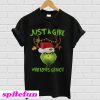 Just a girl who loves Grinch T-shirt