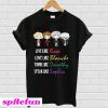 Like like Rose love like Blanche think like Dorothy speak like Sophia T-shirt