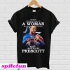 Never Underestimate a woman who understands football fight and loves prescott T-shirt