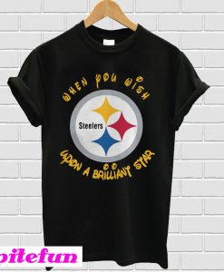 Pittsburgh Steelers when you wish upon a brilliant star T-shirt