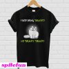 Simon’s Cat I hate being touched no Touchy Touchy T-shirt