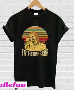 Sunset Matt Berry Fatherrrrrrr T-shirt