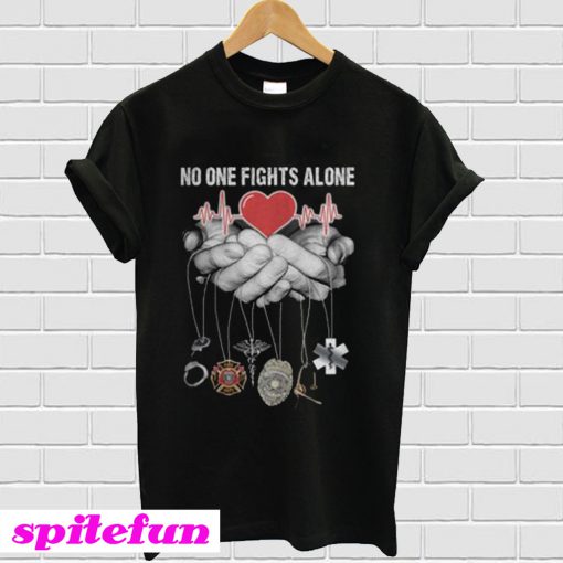 Nurse Police No One Fights Alone T-Shirt