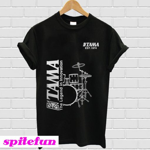 Tama Drum The Legend In Innovation T-Shirt