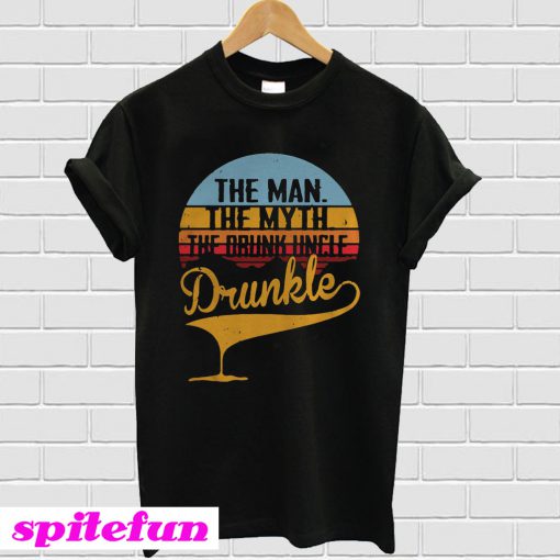 The man the myth the drunk uncle drunkle T-shirt
