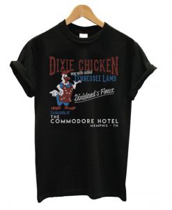 Top Dixie chicken Exclusively at the commodore hotel T-shirt