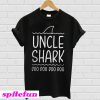 Uncle shark doo doo doo doo T-shirt