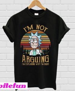 Rick and Morty I’m not arguing I’m explaining why I’m right vintage T-shirt