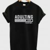 Adulting Please Wait Loading T-shirt