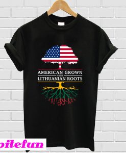 American Grown with Lithuanian Roots T-shirt